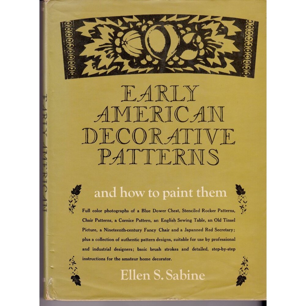 Early American Decorative Patterns Paint Guide Ellen Sabine 1962 Bonanza Book